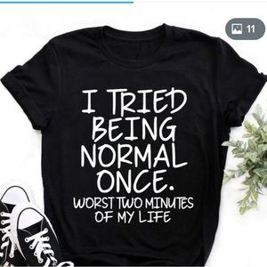 New funny tee shirt with saying